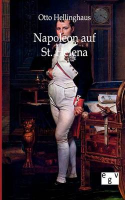 Book cover for Napoleon Auf St. Helena