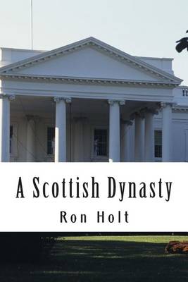 Book cover for A Scottish Dynasty