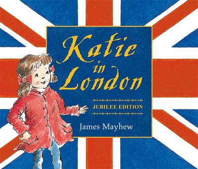 Book cover for Katie in London: Jubilee Edition