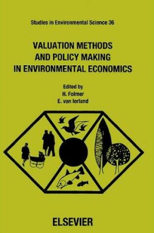 Cover of Valuation Methods and Policy Making in Environmental Economics