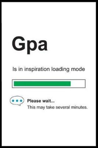 Cover of Gpa is in Inspiration Loading Mode