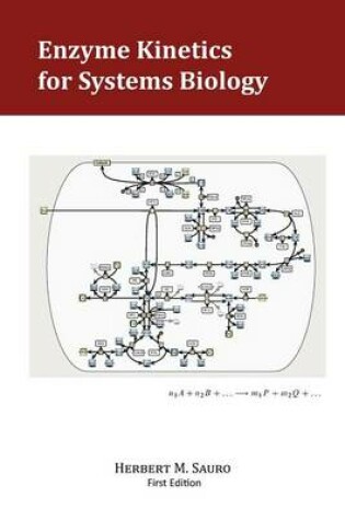 Cover of Enzyme Kinetics for Systems Biology