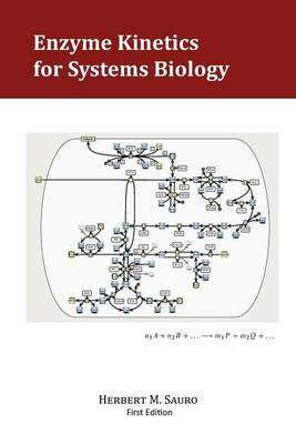 Book cover for Enzyme Kinetics for Systems Biology