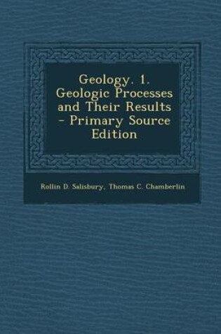 Cover of Geology. 1. Geologic Processes and Their Results