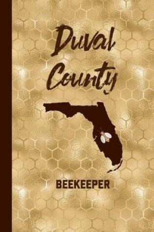 Cover of Duval County Beekeeper