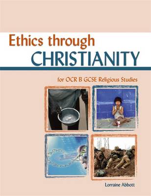 Book cover for Ethics Through Christianity for OCR GCSE Religious Studies B