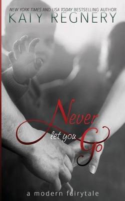 Book cover for Never Let You Go
