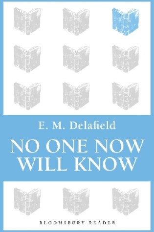 Cover of No One Now Will Know