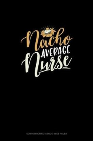 Cover of Nacho Average Nurse