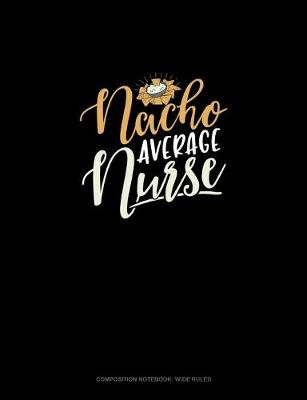 Cover of Nacho Average Nurse