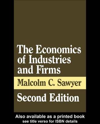 Book cover for The Economics of Industries and Firms