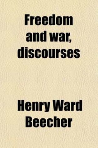 Cover of Freedom and War, Discourses