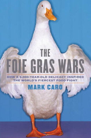 Cover of The Foie Gras Wars