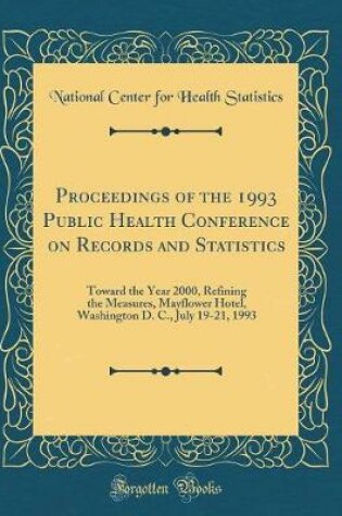 Cover of Proceedings of the 1993 Public Health Conference on Records and Statistics