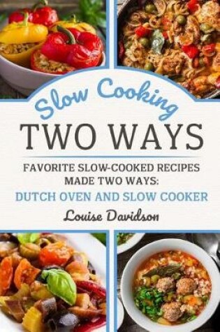 Cover of Slow Cooking Two Ways