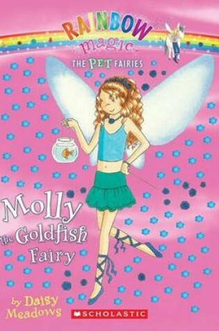 Cover of Pet Fairies #6: Molly the Goldfish Fairy