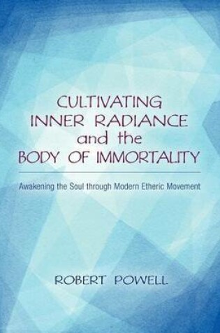 Cover of Cultivating Inner Radiance and the Body of Immortality
