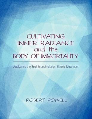 Book cover for Cultivating Inner Radiance and the Body of Immortality