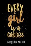 Book cover for Every Girl Is a Goddess