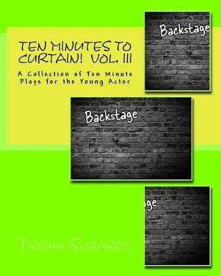 Book cover for Ten Minutes To Curtain!