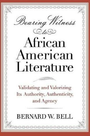 Cover of Bearing Witness to African American Literature