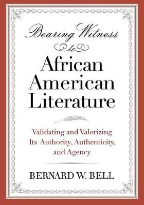 Book cover for Bearing Witness to African American Literature