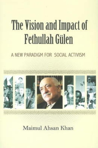 Cover of Vision & Impact of Fethullah Gulen