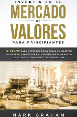 Cover of Invertir en el Mercado de Valores para Principiantes