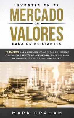 Cover of Invertir en el Mercado de Valores para Principiantes