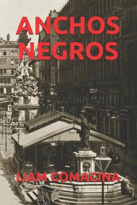 Book cover for Anchos Negros