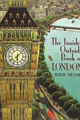 Cover of Munro Roxie : inside-outside Book of London (Hbk)