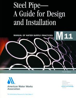 Book cover for M11 Steel Pipe - A Guide for Design and Installation