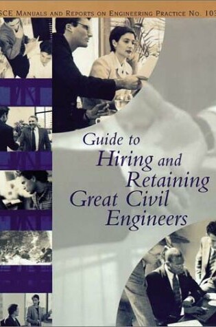 Cover of Guide to Hiring and Retaining Great Civil Engineers