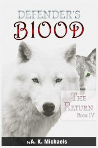 Cover of Defender's Blood The Return