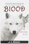 Book cover for Defender's Blood The Return