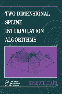 Book cover for Two Dimensional Spline Interpolation Algorithms