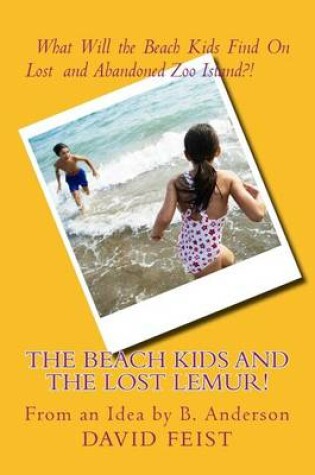 Cover of The Beach Kids and the Lost Lemur!