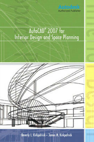 Cover of AutoCAD® 2007 for Interior Design & Space Planning