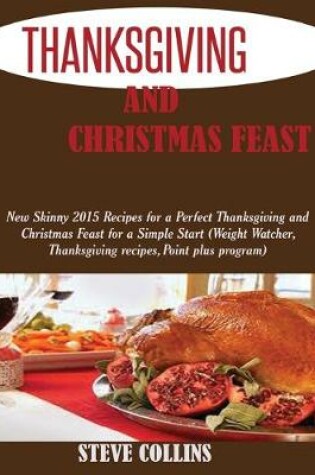 Cover of Thanksgiving and Christmas Feast