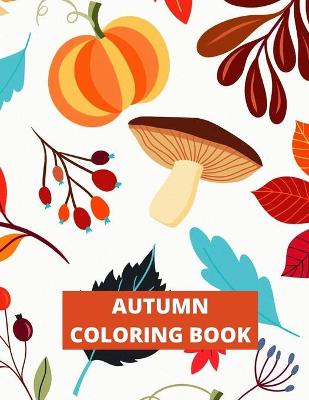 Book cover for Autumn Coloring Book