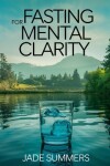 Book cover for Fasting for Mental Clarity