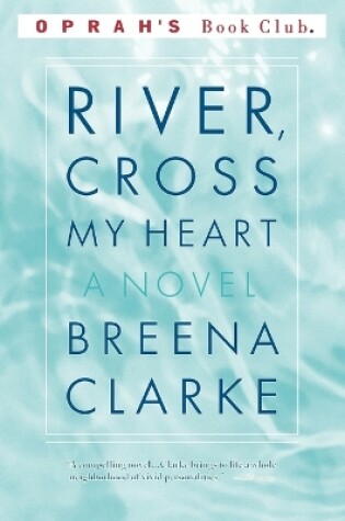 Cover of River, Cross My Heart