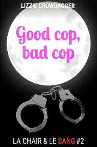 Cover of Good cop, bad cop