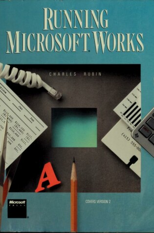 Cover of Running Microsoft WORKS