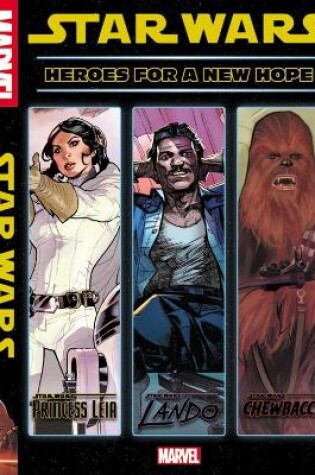 Cover of Star Wars: Heroes For A New Hope