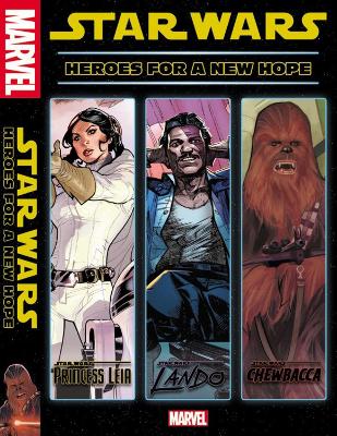 Book cover for Star Wars: Heroes For A New Hope