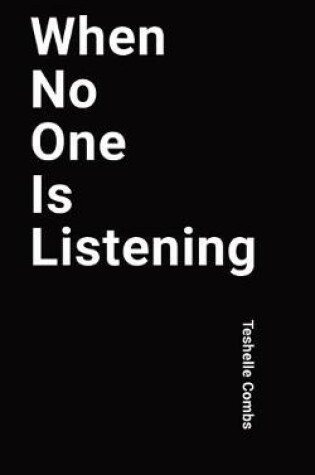 Cover of When No One Is Listening