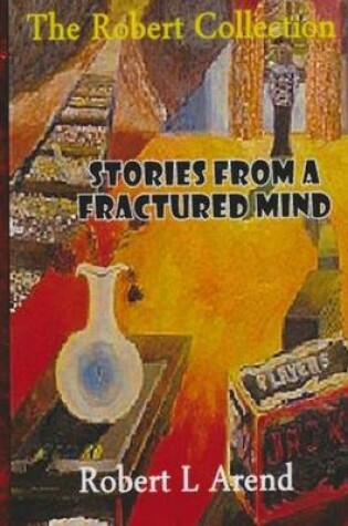 Cover of Stories from a Fractured Mind