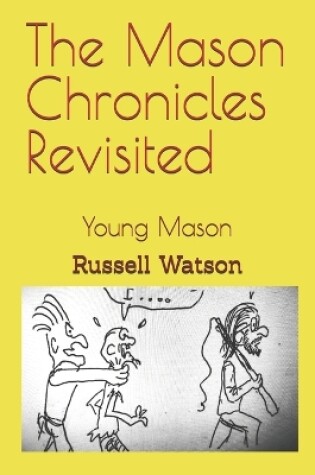 Cover of The Mason Chronicles Revisited