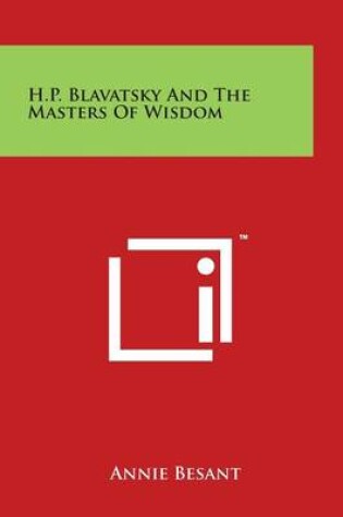Cover of H.P. Blavatsky and the Masters of Wisdom